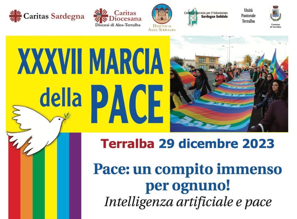 XXXVII Marcia della pace: un compito immenso per ognuno! Terralba, ore 17.00, raduno in piazza San Ciriaco